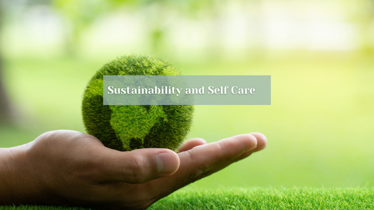 Sustainability and Self Care