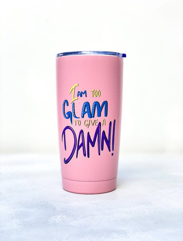 I AM TOO GLAM - Pink Infinity Tumbler